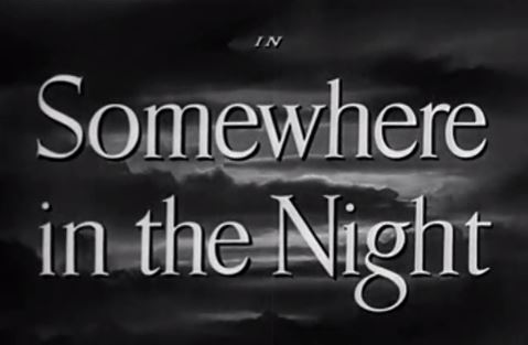 Somewhere in the Night 1946