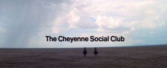 The Cheyenne Social Club 1970