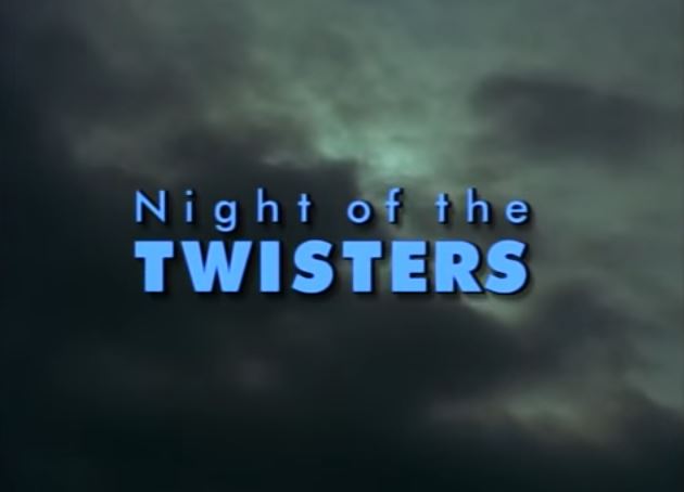 Night of the Twisters 1996