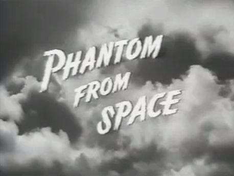 Phantom from Space 1953