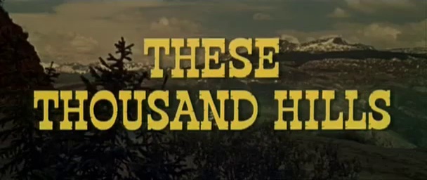 These Thousand Hills 1959