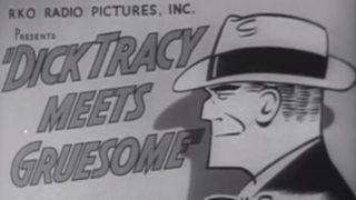 Dick Tracy Meets Gruesome 1947