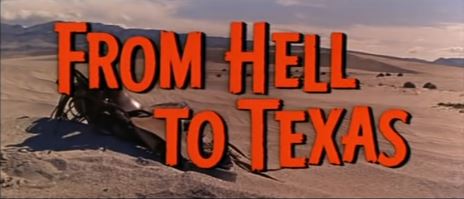 From Hell to Texas 1958