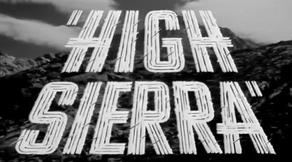High Sierra 1941