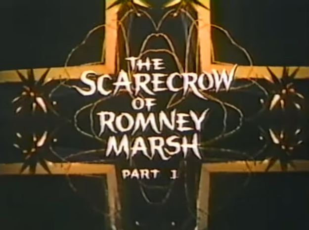 The Scarecrow of Romney Marsh 1/3