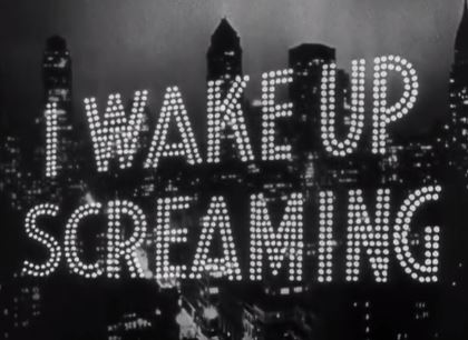 Wake Up Screaming 1941
