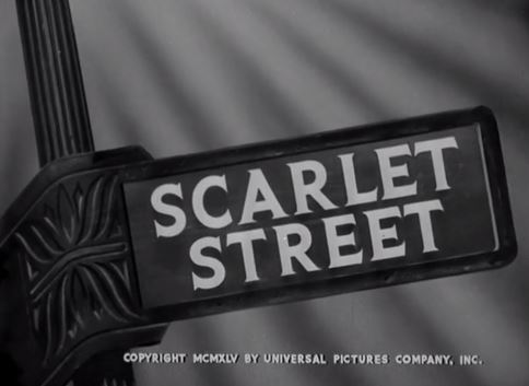 Scarlet Street 1945