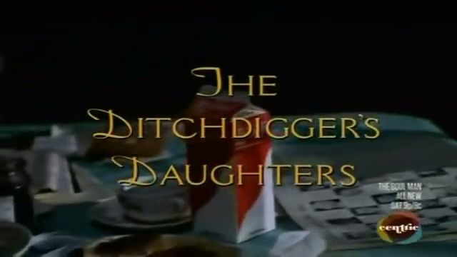The Ditchdigger’s Daughters 1997