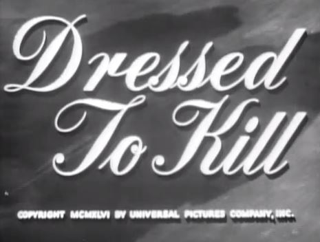 Dressed to Kill 1946 w/ Sherlock Holmes