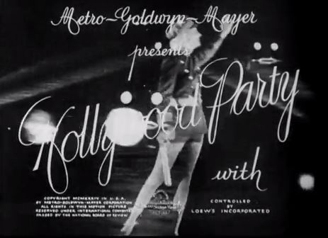 Hollywood Party 1934 w/ Laurel & Hardy